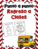 Dot to dot Back to School in Spanish/ Punto a Punto Regres