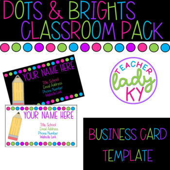 Preview of Dots & Brights EDITABLE Teacher Business Card Template