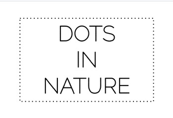 Preview of Dots In Nature