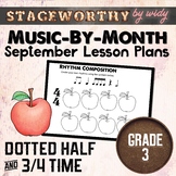 Dotted Half Note Rhythms & 3/4 Time Lesson Plans - Grade 3