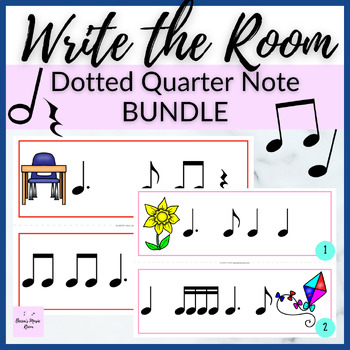 Preview of Dotted Quarter Note Write the Room BUNDLE for Music Rhythm Review