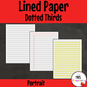 Dotted Thirds Writing Paper PORTRAIT by Mrs Strawberry | TpT