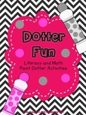 Dotter Fun: Literacy and Math Paint Dotter Activities