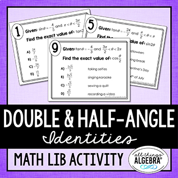 Preview of Double-Angle and Half-Angle Identities | Math Lib Activity