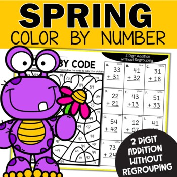 Preview of Double Digit Addition No Regrouping | 2nd Grade Spring Activities Color by Code