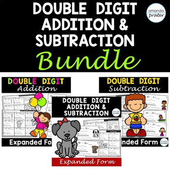 Preview of Double Digit Addition & Subtraction Bundle: Expanded Form Without Regrouping