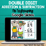 Double-Digit Addition & Subtraction No Regrouping Google Slides