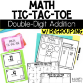 Double Digit Addition With Regrouping Math Tic-Tac-Toe