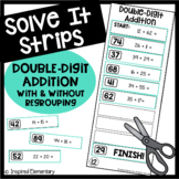 Double Digit Addition With Regrouping Solve It Strips®