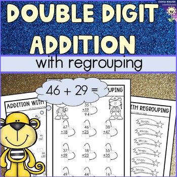 Preview of Double Digit Addition - With Regrouping (Two Digit Adding) Printables Worksheets