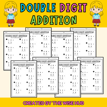 Double Digit Addition Worksheets by The Wise Hub | TPT