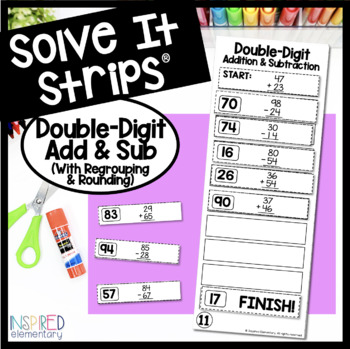 Preview of Double Digit Addition and Subtraction WITH REGROUPING Solve It Strips®