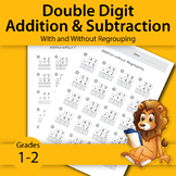 Double Digit Addition and Subtraction With & Without Regrouping