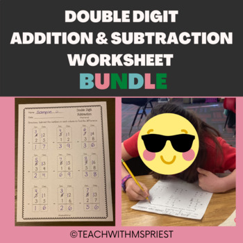 Preview of Double Digit Addition and Subtraction Worksheet Bundle