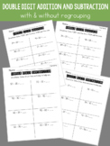 Double Digit Addition and Subtraction Worksheets (with and