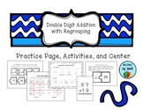 Double Digit Addition with Regrouping Practice Page, Activ