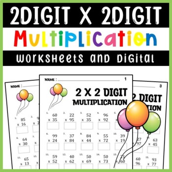 Preview of Double-Digit By Double Digit Multiplication Worksheets, Multiplication 2x2