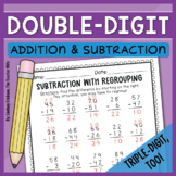 Double Digit Addition & Subtraction With Regrouping (Tripl