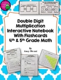 Double Digit Multiplication Interactive Notebook INB Unit 