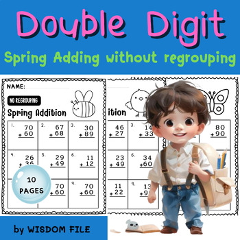Preview of Double Digit Sping Addition Without Regrouping