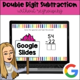 Double Digit Subtract Without Regrouping: GOOGLE SLIDES - 