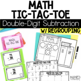 Double Digit Subtraction With Regrouping Math Tic-Tac-Toe