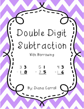 Preview of Double Digit Subtraction with Borrowing Regrouping Worksheets