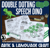 Double Dotting Speech Dinosaurs  A Speech Therapy Art Activity