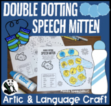 Double Dotting Speech Mittens Speech Therapy Art Activity
