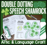 Double Dotting Speech Shamrock  A Speech Therapy Art Activity