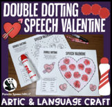 Double Dotting Speech Valentine  A Speech Therapy Art Activity