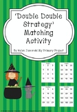 Double Double Strategy Matching Activity