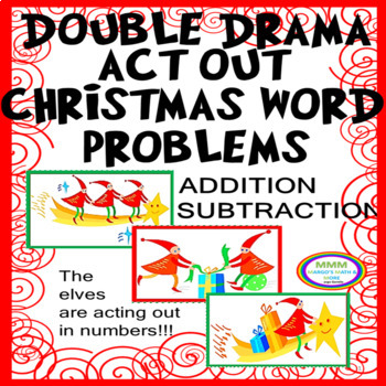 Preview of Double Drama Act Out Christmas Word Problems Addition/Subtraction