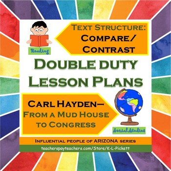 Preview of Double Duty Lesson Plan - Compare/Contrast Text Structure and Carl Hayden