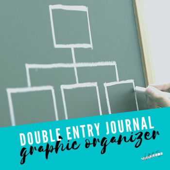 Preview of Double Entry Journal Graphic Organizer