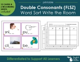 Double Final Consonants (FLSZ) Write the Room - Sort by Wo