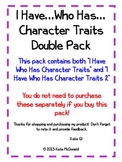 *I Have Who Has (Double Pack)* - Character Traits and Definitions