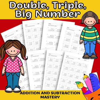 Preview of Double, Triple, Big Number Addition and Subtraction Mastery +Answer Key | Math