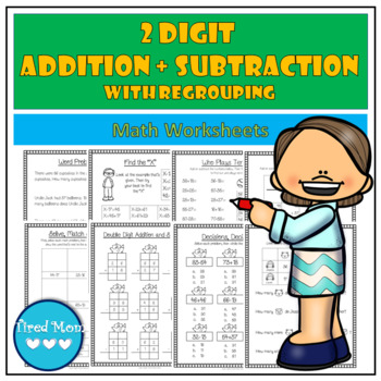 Double digit addition and subtraction with regrouping by Tired Mom