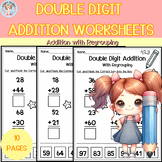 Double Digit Addition Worksheets with Regrouping.