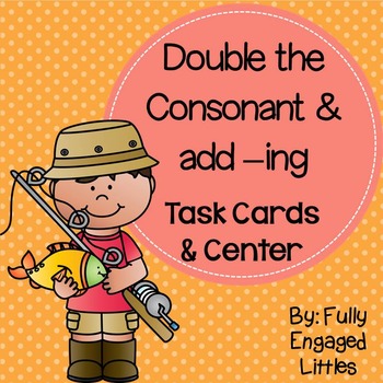 Preview of Double the Consonant and add -ing Task Cards and Center