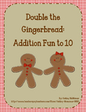 Double the Gingerbread: Doubles, Doubles Plus 1, Doubles Plus 2