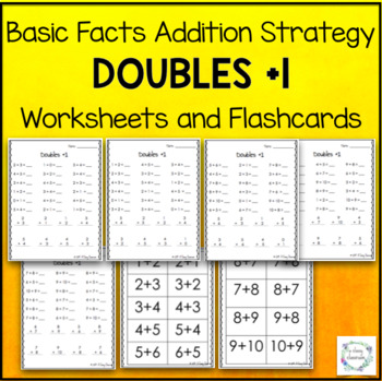 Preview of Doubles +1 - Basic Facts Addition Strategy Worksheets & Flashcards Near Doubles