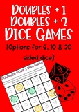 Doubles Facts Dice Game - Doubles Plus One & Doubles Plus Two