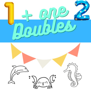 Preview of Doubles Plus 1 Breakdown First Second Grade Math