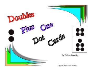 Preview of Doubles Plus One Dot Cards Great for math centers, one on one, and small groups!