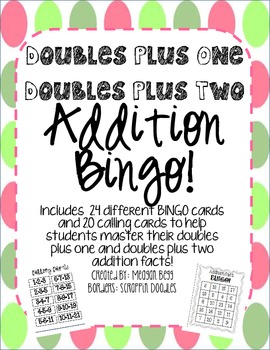 Doubles Plus One and Doubles Plus Two Addition Fact Bingo! by Meagan Kelli