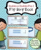 Doubles Plus 1 and Doubles Facts Flip Strip Book