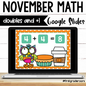 Preview of Doubles and Doubles Plus 1  Digital November Google Slides 