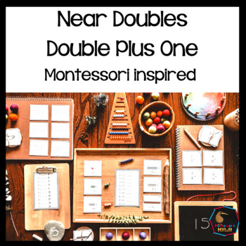 Preview of Montessori math: Doubles plus 1 (near doubles)
